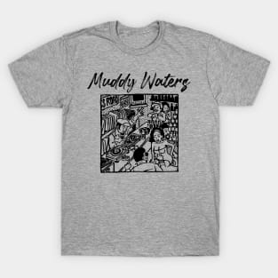 muddy waters ll vinyl store T-Shirt